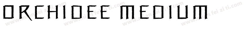 Orchidee Medium字体转换
